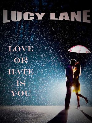 cover image of Love Or Hate Is You
